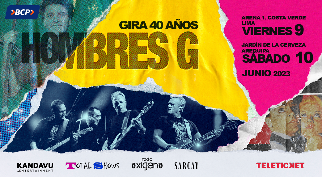 Hombres G 40 ANIVERSARIO Arequipa Kandavu